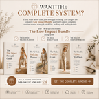 Promotional graphic for a digital bundle titled 'WANT THE COMPLETE SYSTEM?' showing three guide covers: 'The Low Impact Strength Guide,' 'The Daily Mobility Guide,' and 'The Healthy Habits Workbook,' plus marketing text and feature icons on a beige background.