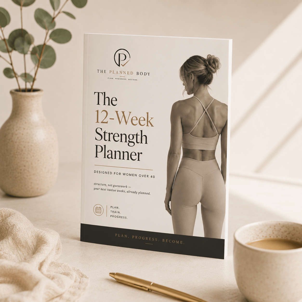 The 12-Week Strength Planner - ThePlannedBody
