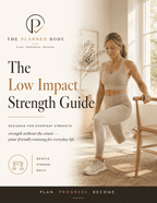 The Low Impact Strength Guide - ThePlannedBody