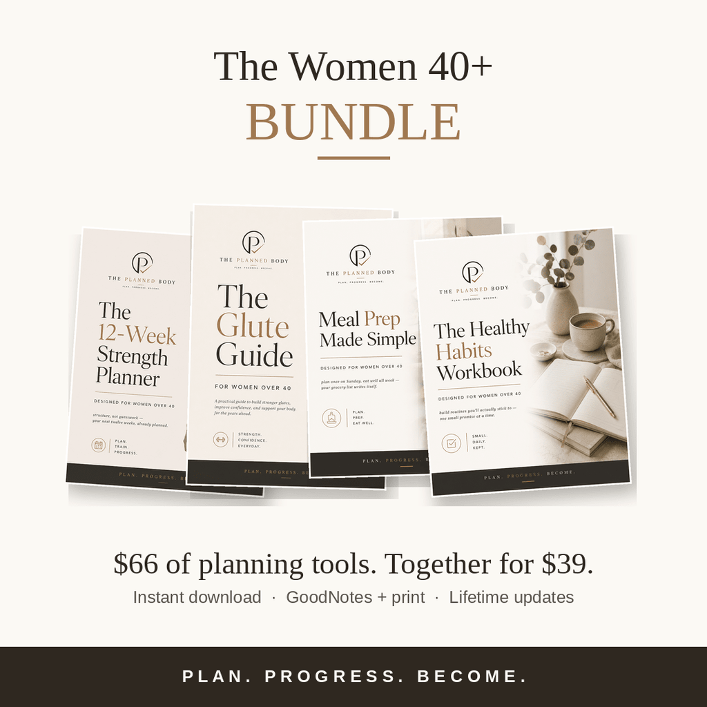 The Women 40+ Bundle - ThePlannedBody