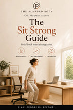 The Sit Strong Guide